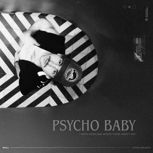 Psycho Baby ( feat. Chad Nelson )