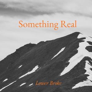Something Real