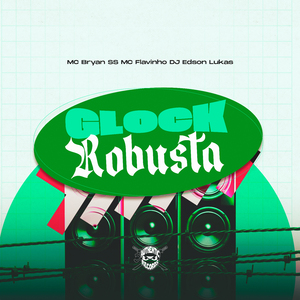 Glock Robusta