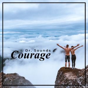 Courage