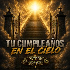 TU CUMPLEAÑOS EN EL CIELO