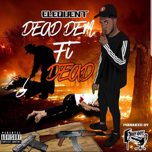 Dead Dem Fi Dead
