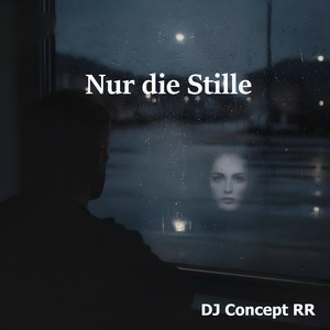 Nur Die Stille