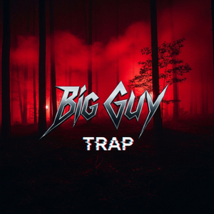 Big Guy (Trap)