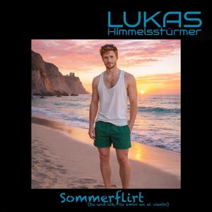 Sommerflirt (Du & ich, tu amor en el viento)