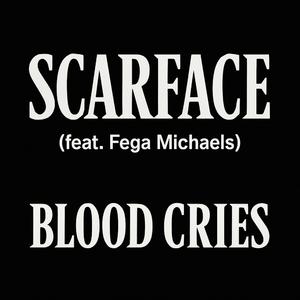 Scarface (feat. Fega Michaels)