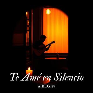 Te Amé en Silencio