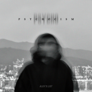 Psychocism