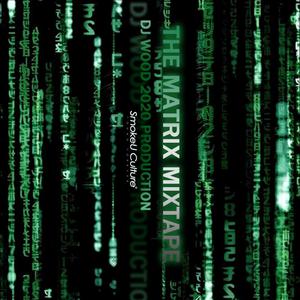 The Matrix Mixtape
