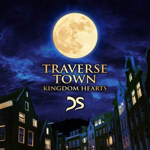 Traverse Town (From "Kingdom Hearts")
