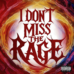 I Don´t Miss the Rag3