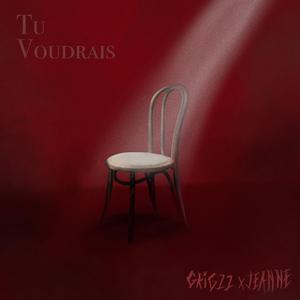 Tu Voudrais (feat. Jeanne)