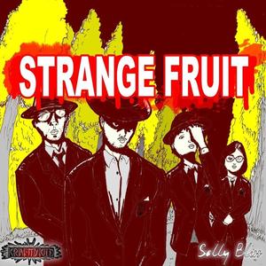 Strange Fruit (feat. Kraftykid & Solly Bliss) (1993 Sfet Remix) (1993 Sfet Remix)