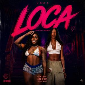 LOCA (feat. Zoy Alexa)
