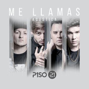 Me Llamas (Acústica)