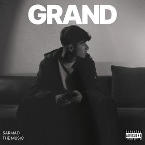 Grand (feat. the music)