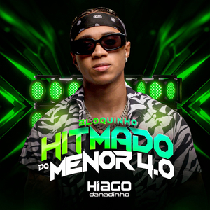 BLOQUINHO HITMADO DO MENOR 4.0