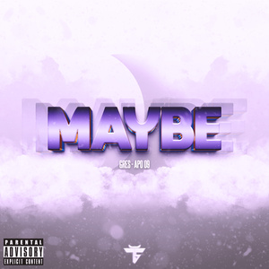 MAYBE
