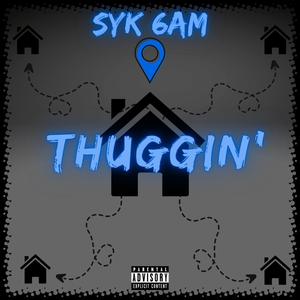 Thuggin'