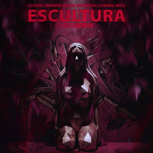 Escultura (+57 Remix)