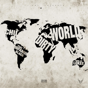 Dirty World (feat. Infamus Black)