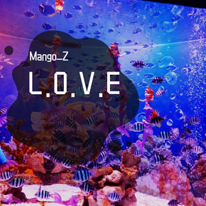 L.O.V.E（Prod.Trai5or）