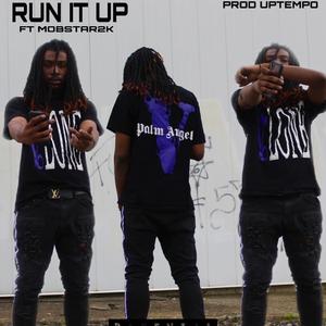 Run It Up (Uptempo Beats) (feat. Mobstar2k)