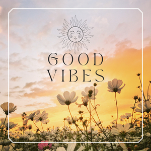 Good Vibes