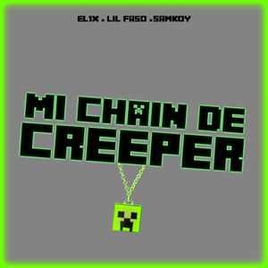 Mi Chain De Creeper