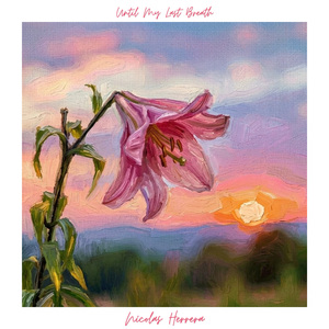 Until My Last Breath