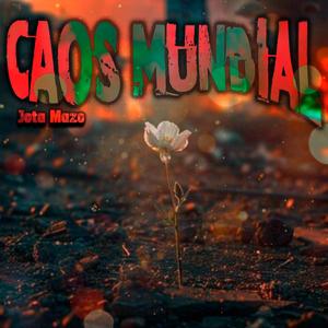 Caos Mundial