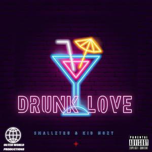 Drunk Love