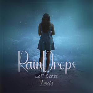 RainDrops (Lofi)