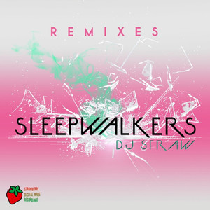Sleepwalkers (Stian Remix)