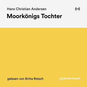 Moorkönigs Tochter - Teil 109