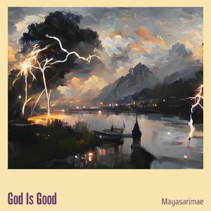 God Is Good