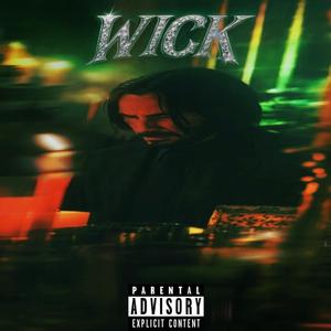 Wick (feat. JINFINITI, T $tizz & TreDay)