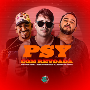 Psy Com Revoada