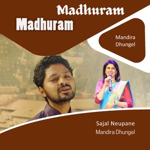 Madhuram Madhuram