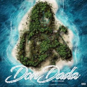 DON DADA (feat. Monifa, L.A.E, KrayZona & Fastamashella)