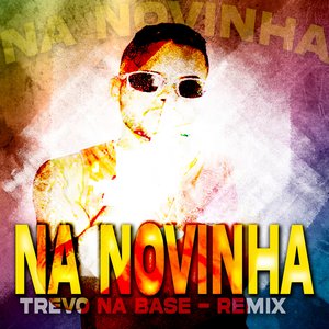 Na Novinha (Remix)