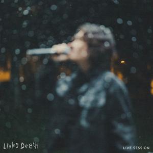 Living Death (Live Session)