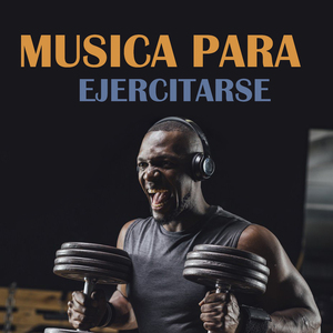 Musica para Ejercitarse