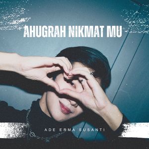 Anugrah Nikmat Mu