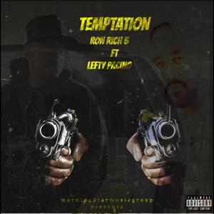 Temptation (feat. Lefty Pachino)