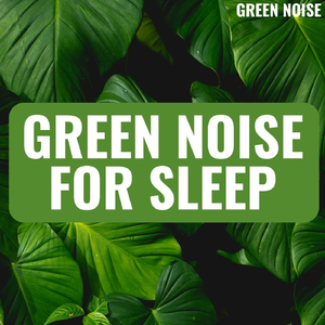 Green Noise