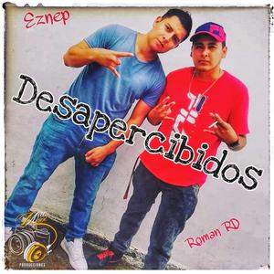 Desapercibidos (feat. Eznep)