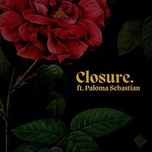 Closure. (feat. Paloma Sebastian)