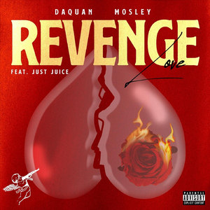 Revenge Love (feat. Just Juice)