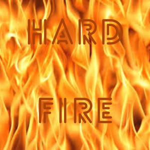 HARD FIRE